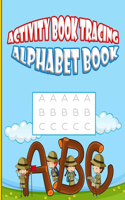 Activity book tracing alphabet book
