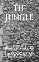 The Jungle: and other tales