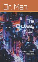 The Choosey Killer: Pete Jackson Private Detective