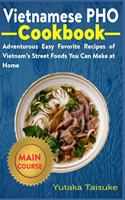 Vietnamese PHO Cookbook