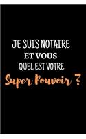 Je suis Notaire: Un carnet de notes intime drôle pour notaire femme juriste, idée cadeau original anniversaire remerciement appréciation