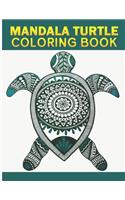 Mandala Turtle Coloring Book: Turtle Coloring Book.Turtle Coloring Book For Kids.50 Story Paper Pages. 8.5 in x 11 in Cover.
