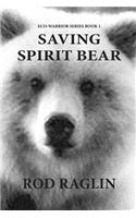 Saving Spirit Bear