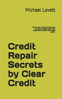Credit Repair Secrets by Clear Credit