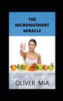 The Micronutrient Miracle