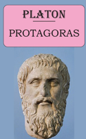 Protagoras: édition intégrale et annotée