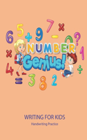 Number Genius: Handwriting Practice Book For Kids Writing Page and Coloring Book: Numbers 1-10: For Preschool, Kindergarten, and Kids Ages 3+:8.5x11: 50 pages: Ful