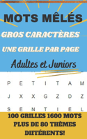 MOTS MÊLÉS GROS CARACTÈRES UNE GRILLE PAR PAGE Adultes et Juniors 100 GRILLES 1600 MOTS PLUS DE 80 THÈMES DIFFÉRENTS: CARNET jeux avec thèmes (vacances, famille, religion, politique, immobilier, Disney, école etc...) IDEE CADEAU POUR SENIORS, JUNIORS etc.