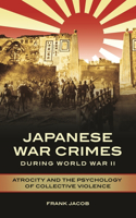 Japanese War Crimes during World War II