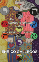 Diaries of Adamas and the Confessions of Hanavel