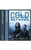 The Cold Between