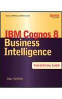IBM Cognos 8 Business Intelligence: The Official Guide
