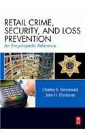 Retail Crime, Security, and Loss Prevention