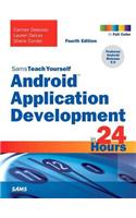 Android Application Development in 24 Hours, Sams Teach Yourself: (Sams Teach Yourself)