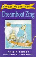 Dreamboat Zing: (Ready Steady Read)