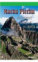 Storytown: Above Level Reader Teacher's Guide Grade 6 Machu Picchu, Ancient City of the Inca