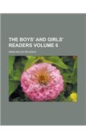 The Boys' and Girls' Readers Volume 6