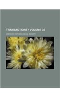 Transactions (Volume 36)