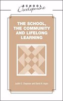 School, the Community and Lifelong Learning