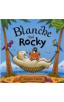 Blanche and Rocky