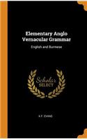 Elementary Anglo Vernacular Grammar: English and Burmese