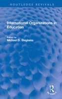 International Organizations in Education