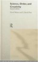 Science, Order and Creativity second edition