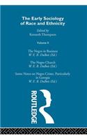 The Early Sociology of Race & Ethnicity Vol 2