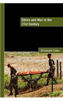 Ethics and War in the 21st Century