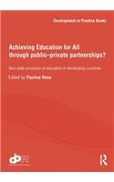 Achieving Education for All Through Public-Private Partnerships?