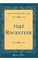 1942 Rocketeer (Classic Reprint)