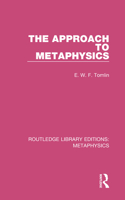 The Approach to Metaphysics