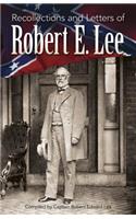 Recollections and Letters of Robert E. Lee