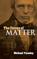 The Forces of Matter