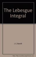 The Lebesgue Integral