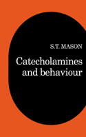 Catecholamines and Behavior