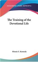 Training of the Devotional Life