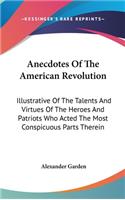 Anecdotes Of The American Revolution