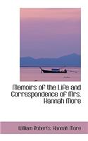 Memoirs of the Life and Correspondence of Mrs. Hannah More: (English)
