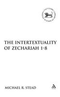 The Intertextuality of Zechariah 1-8