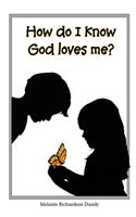 How Do I Know God Loves Me?