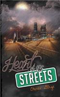 Heart of the Streets: He Was the Streets. She Was His Heart.