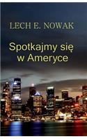 Spotkajmy Sie W Ameryce