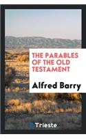 The Parables of the Old Testament