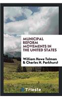 Municipal reform movements in the United States