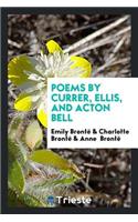 Poems by Currer, Ellis, and Acton Bell