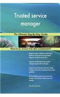 Trusted service manager The Ultimate Step-By-Step Guide