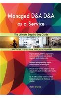 Managed D&A D&A as a Service The Ultimate Step-By-Step Guide
