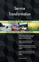 Service Transformation A Complete Guide - 2020 Edition