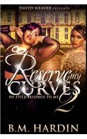 Reserve My Curves 2